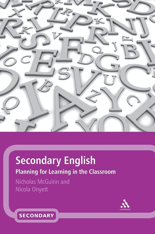 Secondary English: Planning for Learning in the Classroom
