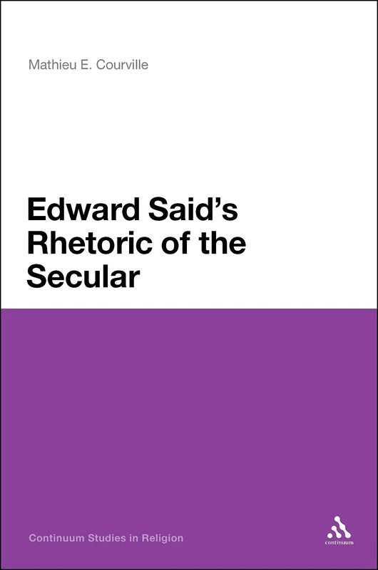 Edward Said's Rhetoric of the Secular (Continuum Religious Studies) - Image 1