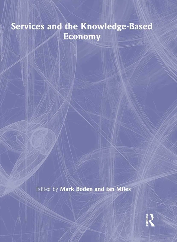 Routledge - Services and the Knowledge-Based Economy Book