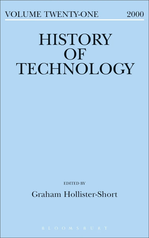 History of Technology Volume 21: Vol.21, 1999