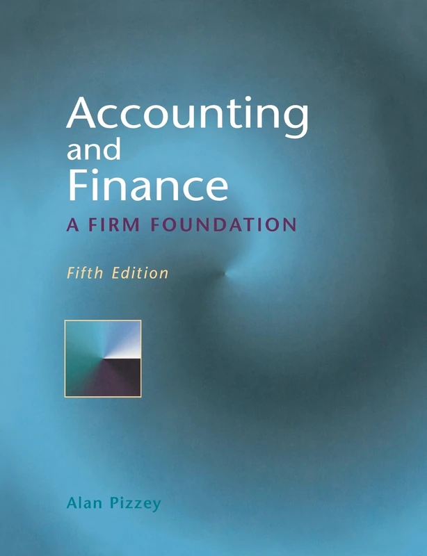 Accounting and Finance: A Firm Foundation