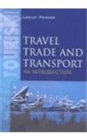 Travel Trade and Transport: An Introduction (Tourism)