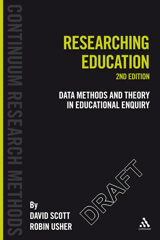 Researching Education: Data, Methods and Theory in Educational Enquiry (Institute of Education)