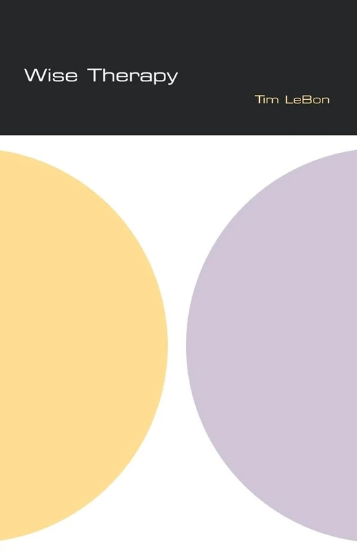 Sage Publications - Wise Therapy by Tim LeBon - Psychology Book