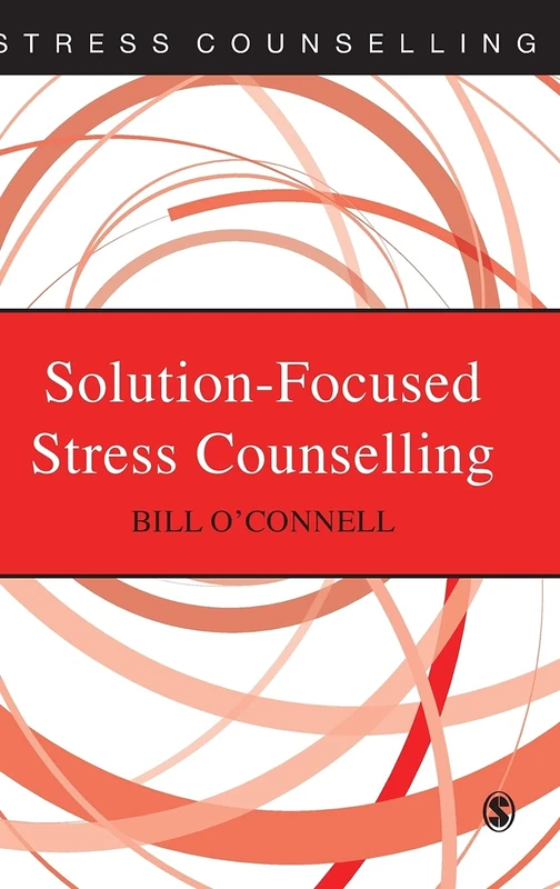 Sage Publications Solution-Focused Stress Counselling Book