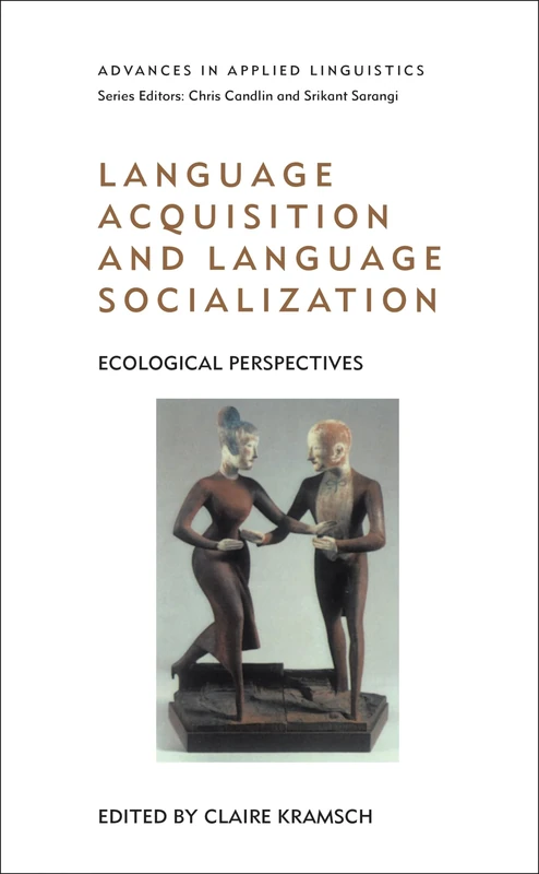 Continuum Language Acquisition and Language Socialization Book