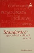 Standards and Special Educational Needs: The Importance of Standards of Pupil Achievement