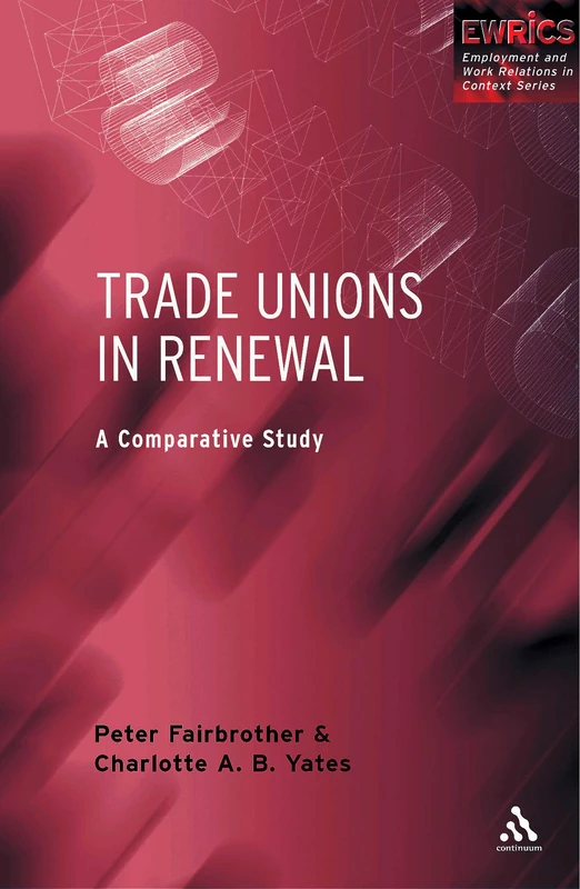 Routledge Trade Unions in Renewal: A Comparative Study
