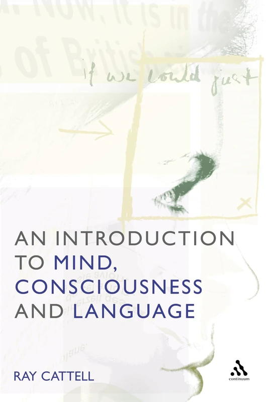 An Introduction to Mind, Consciousness, and Language