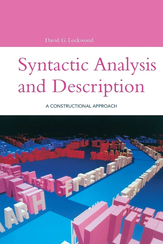 Syntactic Analysis and Description: A Constructional Approach (Open Linguistics)