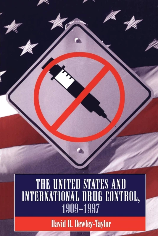 United States and International Drug Control, 1909-1997 - Image 1