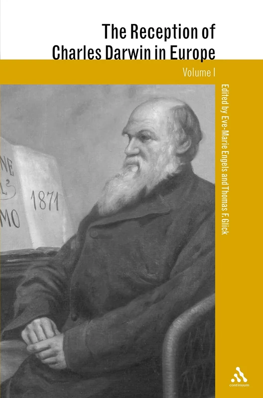 The Reception of Charles Darwin in Europe (Reception of British and Irish Authors in Europe) (Reception of British and Irish Authors in Europe) (The Reception of British and Irish Authors in Europe)