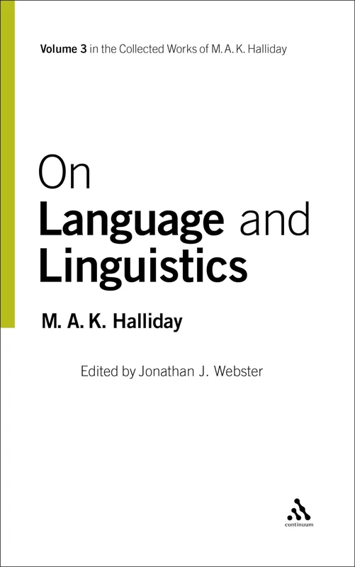 On Language: 3 (The Collected Works of M.A.K. Halliday) - Vol 3
