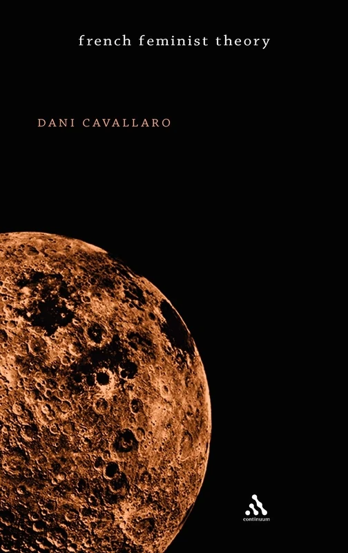 French Feminist Theory: An Introduction