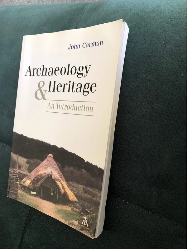Archaeology and Heritage: An Introduction