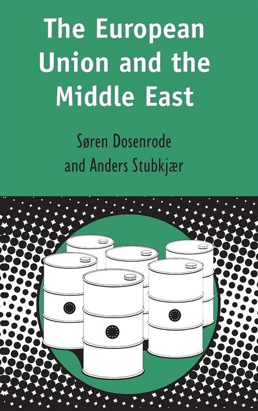 The European Union and the Middle East (Contemporary European Studies) - Image 1