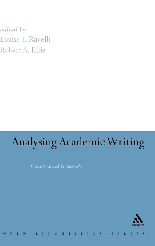 Analysing Academic Writing: Contextualised Frameworks - Continuum