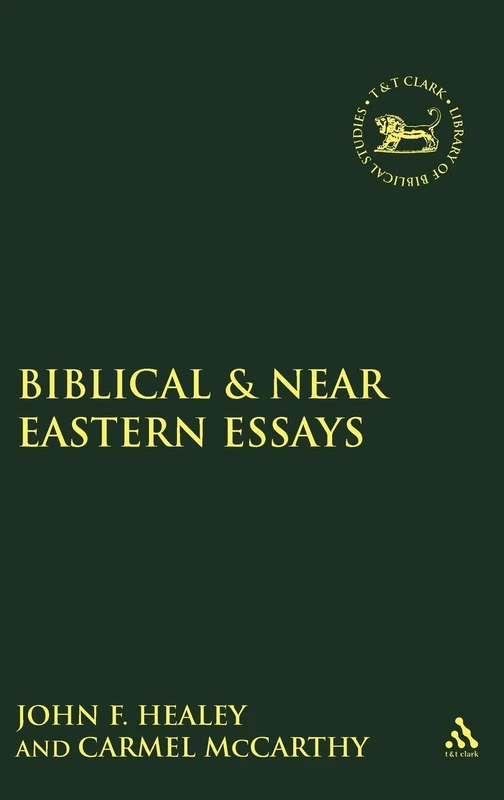 Continuum Biblical & Near Eastern Essays - Kevin J. Cathcart