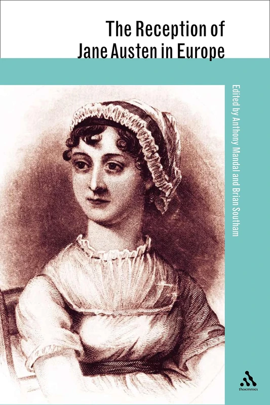 Reception of Jane Austen in Europe (Reception of British and Irish Authors in Europe)