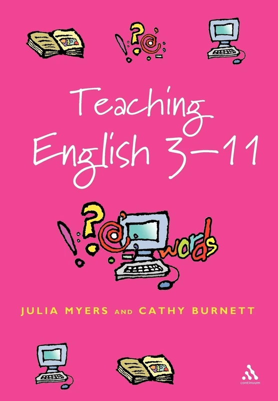 Teaching English 3-11: The Essential Guide for Teachers (Reaching the Standard)