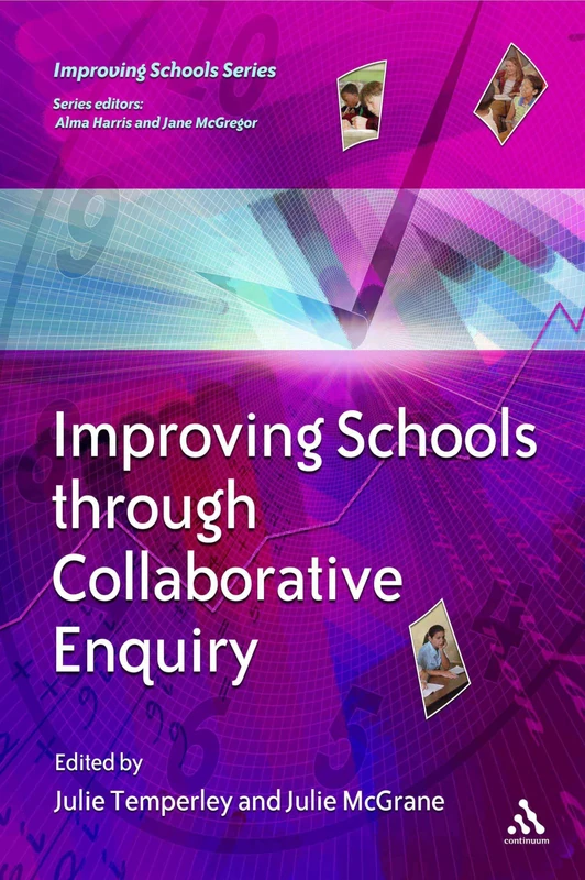 Improving Schools Through Collaborative Enquiry