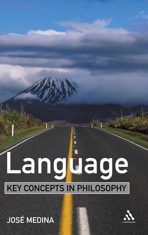 Language (Key Concepts in Philosophy)