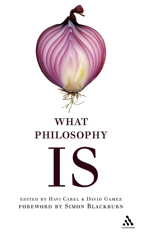 What Philosophy Is: Contemporary Philosophy in Action