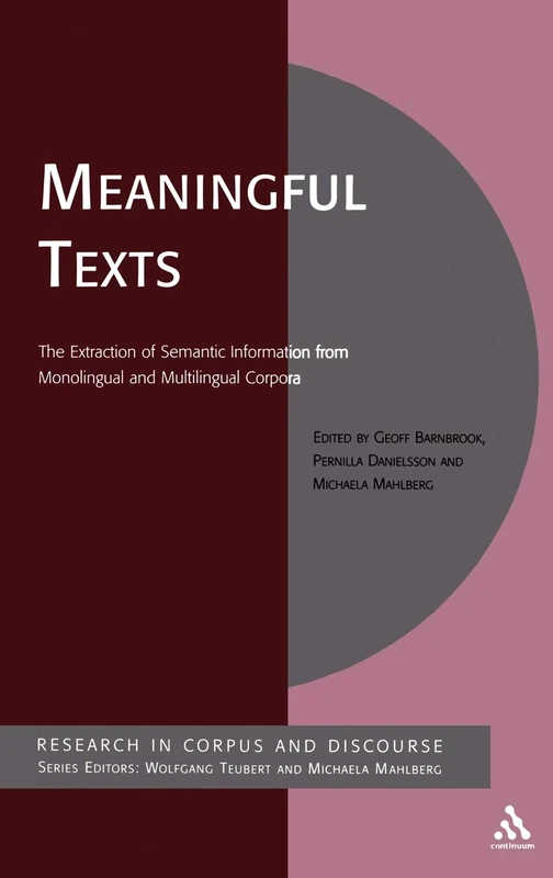 Meaningful Texts by Bloomsbury - Corpus and Discourse Book