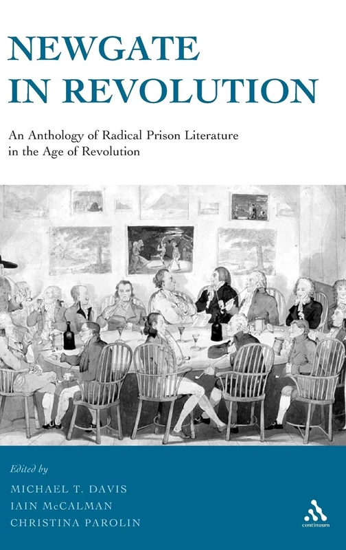 Newgate in Revolution: An Anthology of Radical Prison Literature in the Age of Revolution - Image 1
