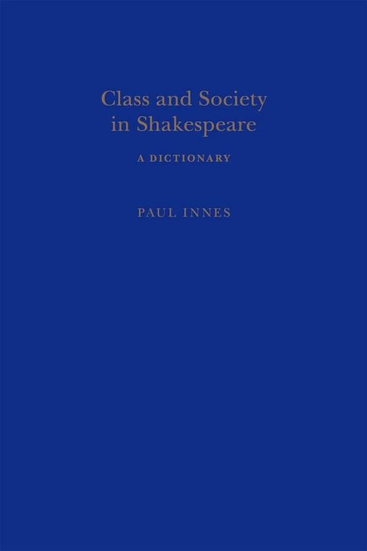 Class and Society in Shakespeare