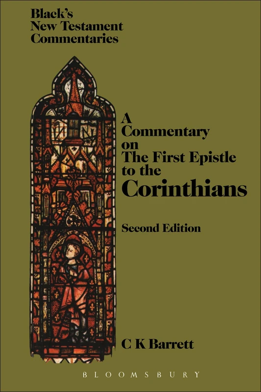 First Epistle to the Corinthians (Black's New Testament Commentaries)