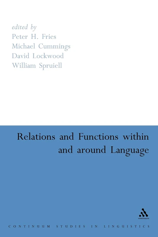Relations and Functions within and around Language (Continuum Collection Series)