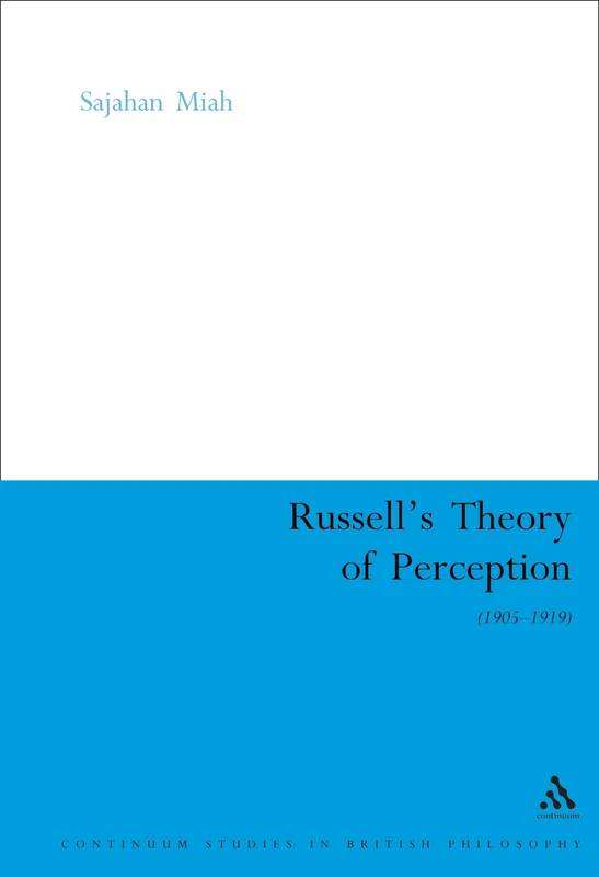 Russell's Theory of Perception: 1905-1919 - Continuum Books - Image 1