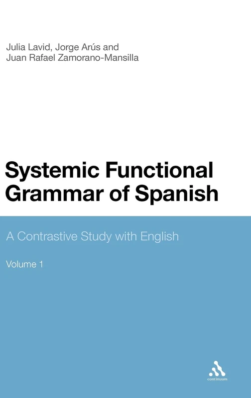 Systemic Functional Grammar of Spanish: A Contrastive Study with English - Image 1