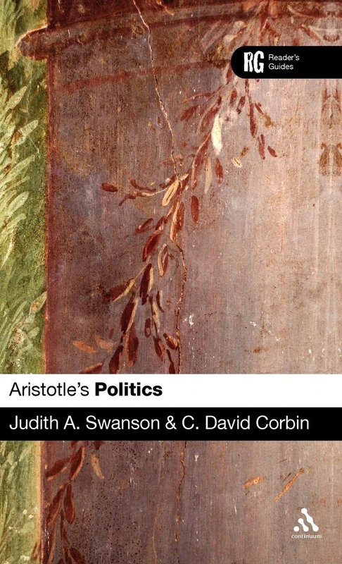 Aristotle's "Politics": A Reader's Guide (Reader's Guides)