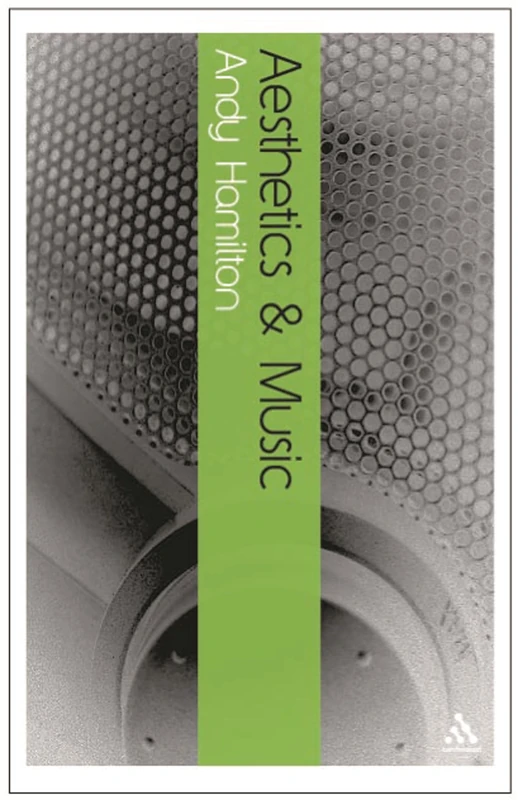 Aesthetics and Music (Bloomsbury Aesthetics)