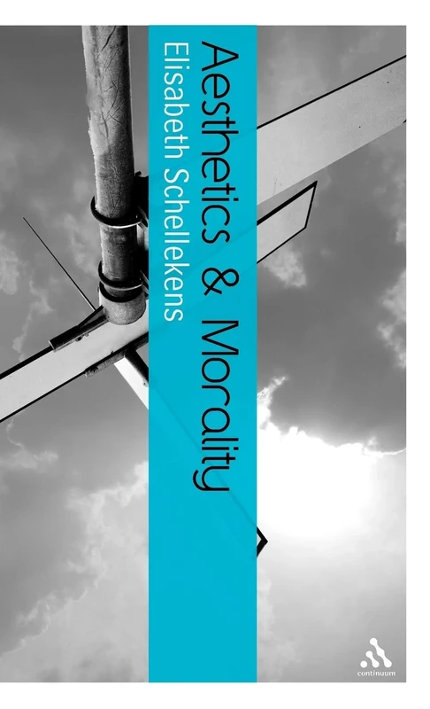 Aesthetics and Morality (Continuum Aesthetics) (Bloomsbury Aesthetics)