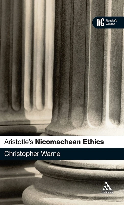 Aristotle's "Nicomachean Ethics": A Reader's Guide (Reader's Guides)