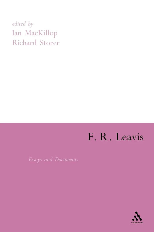 F.R. Leavis: Essays and Documents