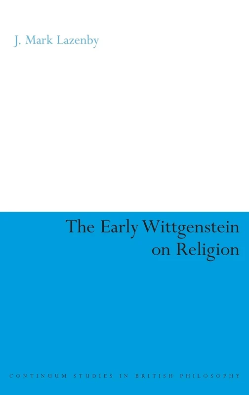 Bloomsbury - The Early Wittgenstein on Religion - Philosophy - Image 1