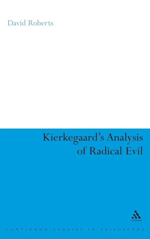 Continuum Kierkegaard's Analysis of Radical Evil - Philosophy - Image 1