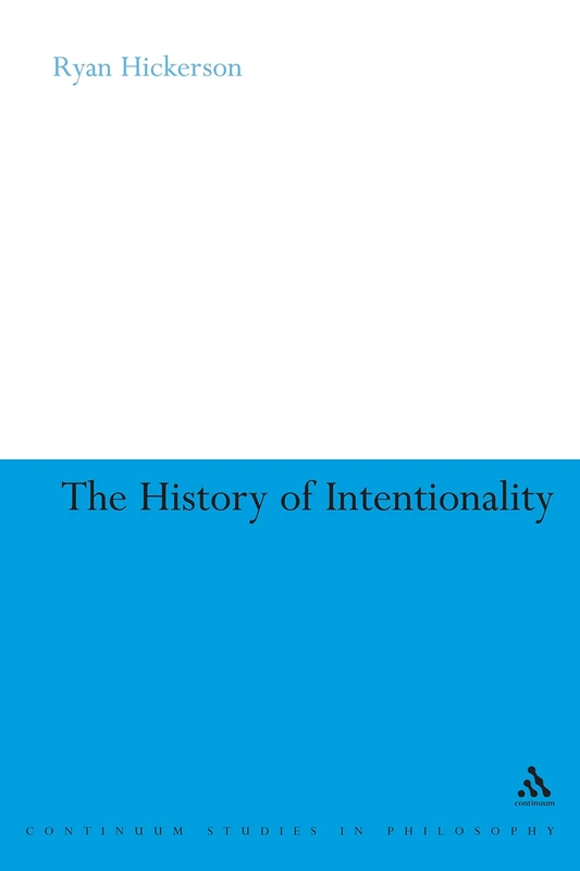 Continuum - The History of Intentionality: Brentano to Husserl