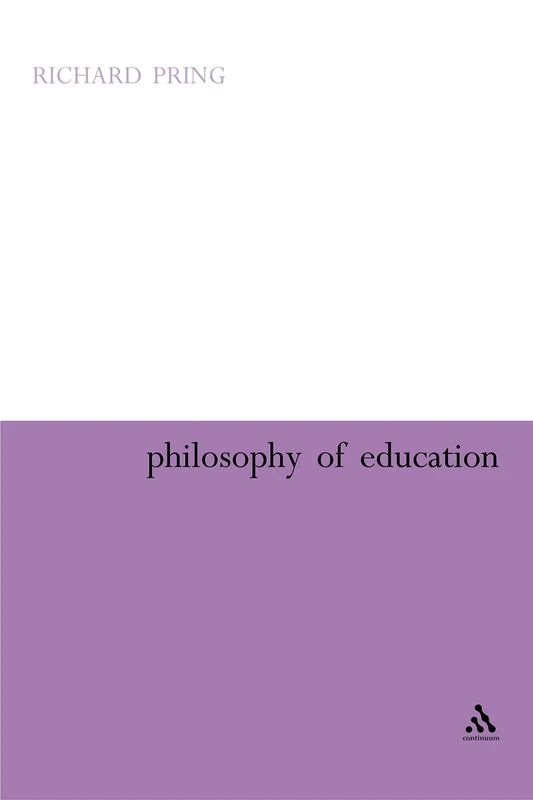 Philosophy of Education: Aims, Theory, Common Sense and Research (Continuum Studies in Education (Paperback))