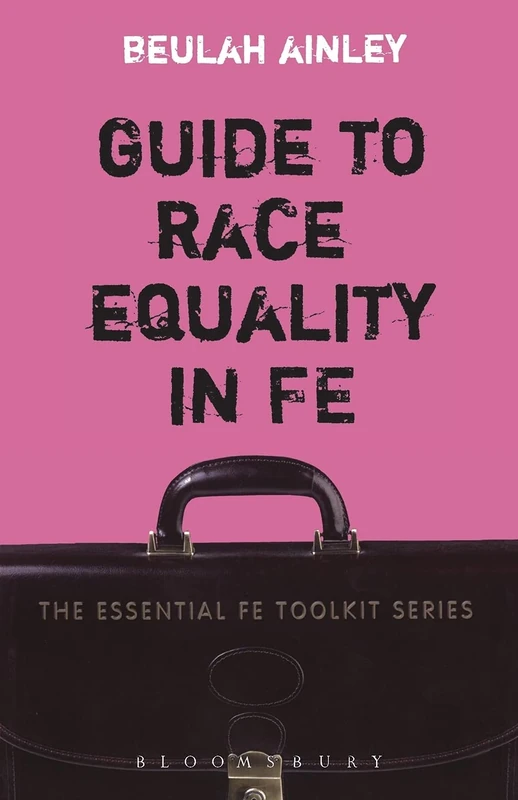 Guide to Race Equality in Fe (Essential FE Toolkit) - Image 1