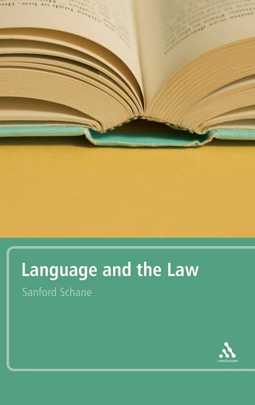 Language and the Law by Continuum - Linguistics and Legal Process