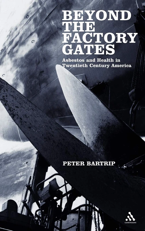 Beyond the Factory Gates: Asbestos and Health - Continuum Book
