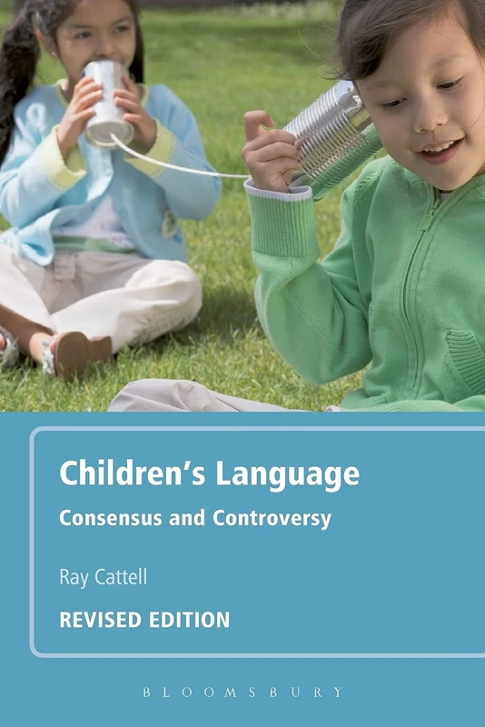 Children's Language: Revised Edition: Consensus and Controversy