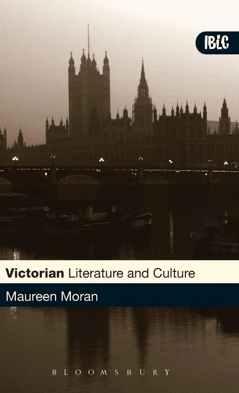 Victorian Literature and Culture (Introductions to British Literature and Culture)