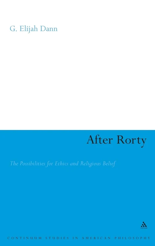 After Rorty: The Possibilities for Ethics and Religious Belief - Image 1