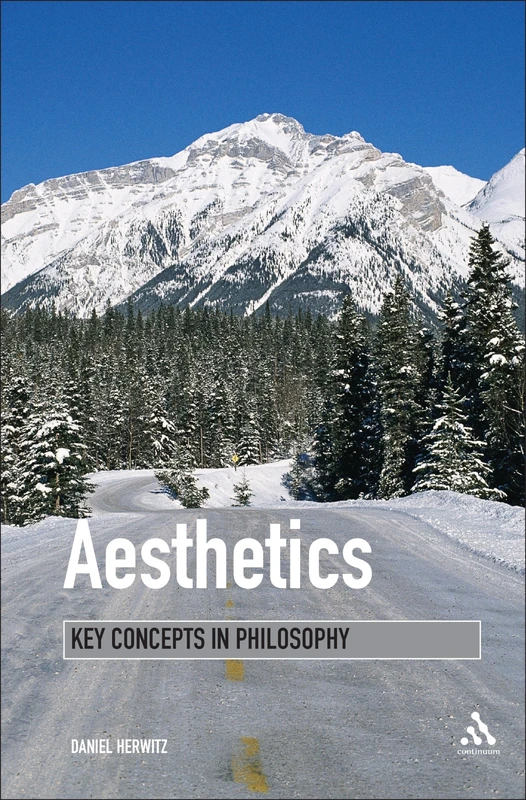 Aesthetics: Key Concepts in Philosophy: 1